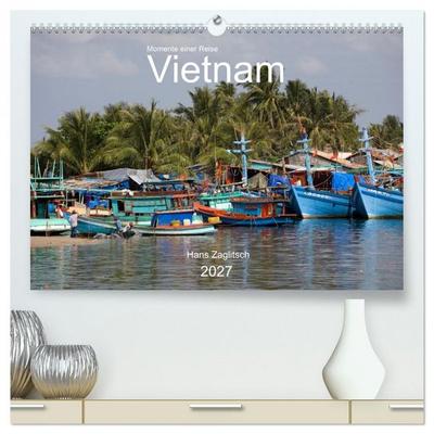 Vietnam - Momente einer Reise (hochwertiger Premium Wandkalender 2027 DIN A2 quer), Kunstdruck in Hochglanz