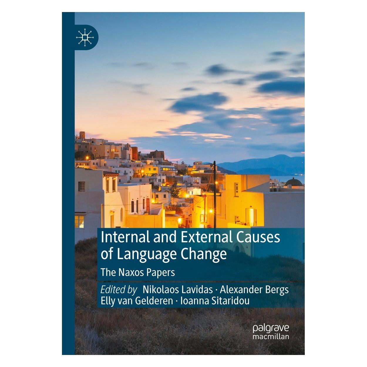 Springer Internal and External Causes of Languag (Englisch, Hardcover, Alexander Bergs, Elly Van Gelderen, Ioanna Sitaridou, Nikolaos Lavidas) (9783031309755)