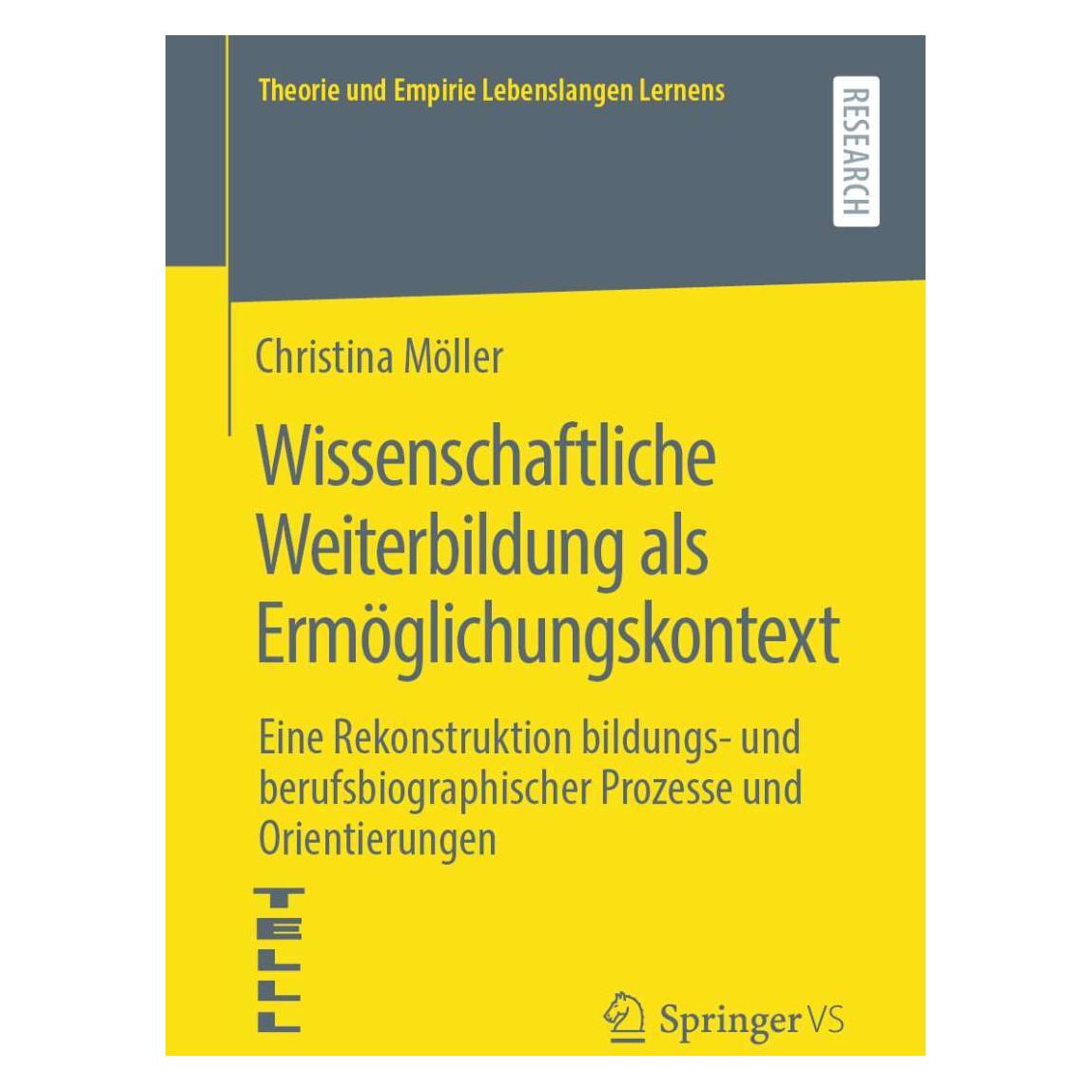 Springer Wissenschaftliche Weiterbildung als Ermöglichungskontext (Deutsch, Softcover, Christina Möller) (39012921)