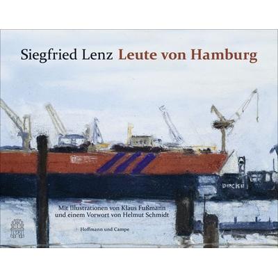 Leute von Hamburg, Gebundene Ausgabe von Siegfried Lenz, Hoffmann Und Campe