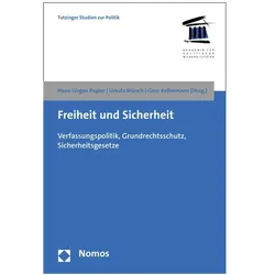 Freiheit und Sicherheit, Fachbücher von Hans-Jürgen Papier, Ursula Münch, Gero Kellermann