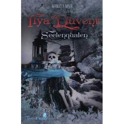 Ilya Duvent, Taschenbuch von Manuela Maer, Epubli, 978-3-7531-6125-9
