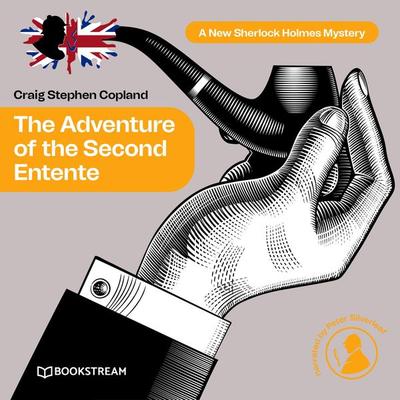 The Adventure of the Second Entente - Arthur Conan Doyle,Craig Stephen Copland, Audio, 9783991098959