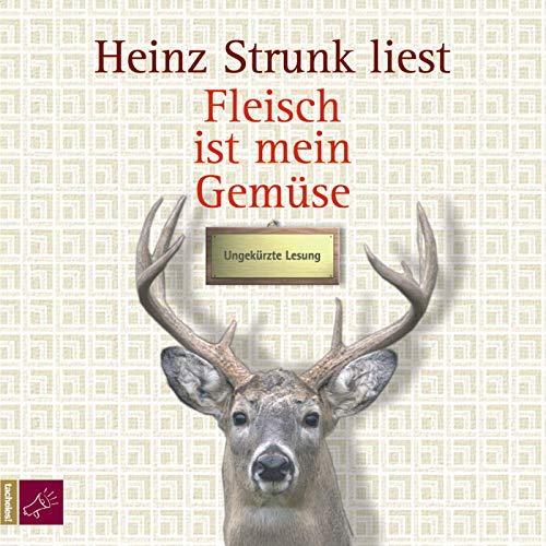 Heinz Strunk - Fleisch ist mein Gemüse: Eine Landjugend mit Musik (Hörbestseller) - Preis vom 30.09.2026 22:30:23 h