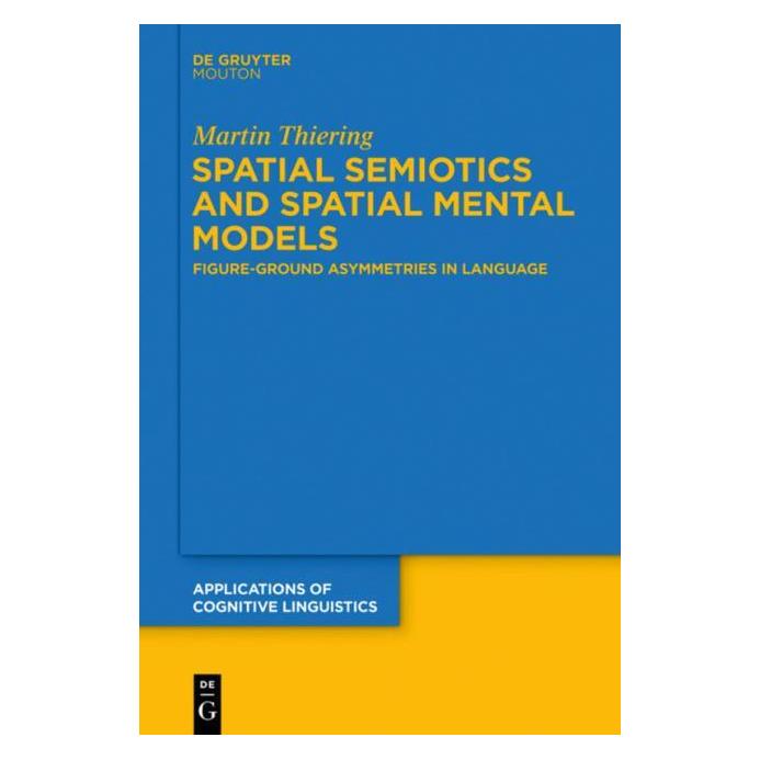 De Gruyter Thiering:Spatial Semiotics and Spatial (Englisch, Hardcover, Martin Thiering) (67767763)