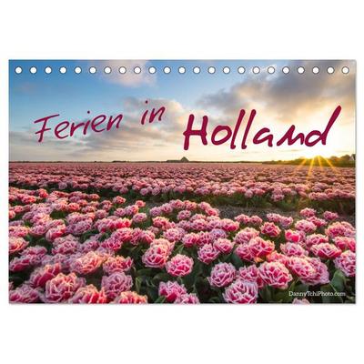 Ferien in Holland (Tischkalender 2026 DIN A5 quer), CALVENDO Monatskalender
