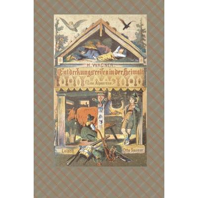 Entdeckungsreisen in der Heimat, Taschenbuch von Hermann Wagner, Springer Berlin, 978-3-662-23753-3