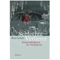 Schlechte Verlierer, Fachbücher von Bent Gebert