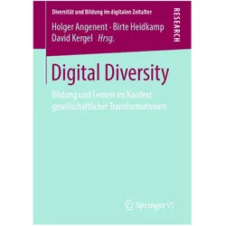 Digital Diversity, Fachbücher von Birte Heidkamp, David Kergel, Holger Angenent