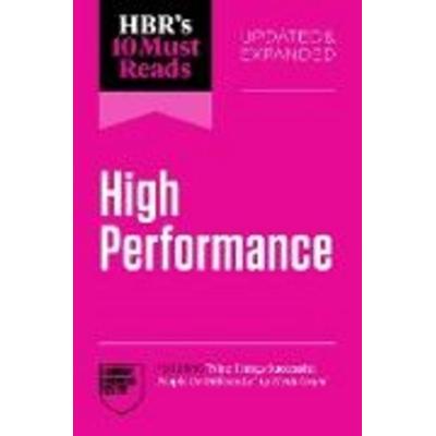 HBR''s 10 Must Reads on High Performance, Updated and Expanded (featuring 'Nine Things Successful People Do Differently' by Heidi Grant), Taschenbuch