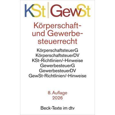 Körperschaftsteuerrecht / Gewerbesteuerrecht. KSt / GewSt, Taschenbuch von , Beck Juristischer Verlag, 978-3-406-84118-7
