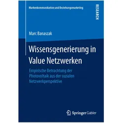Wissensgenerierung in Value Netzwerken, Fachbücher von Marc Banaszak