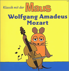 die Maus - Klassik mit der Maus - Wolfgang Amadeus Mozart - Preis vom 28.09.2026 21:19:57 h