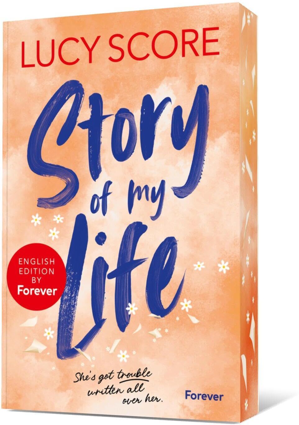 Story of My Life: English Edition by Forever: Roman The brand new hilarious small town romcom by international bestselling author Lucy Score - Preis vom 19.10.2026 19:33:35 h