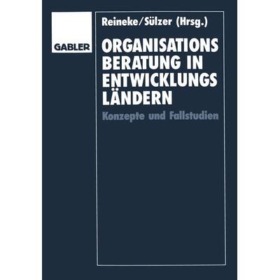 Organisationsberatung in Entwicklungsländern, Taschenbuch von , Betriebswirtschaftlicher Verlag Gabler, 978-3-409-13781-2