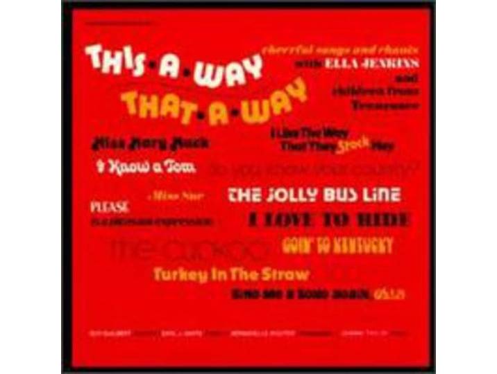 Ella Jenkins - This-A-Way, That-A-Way