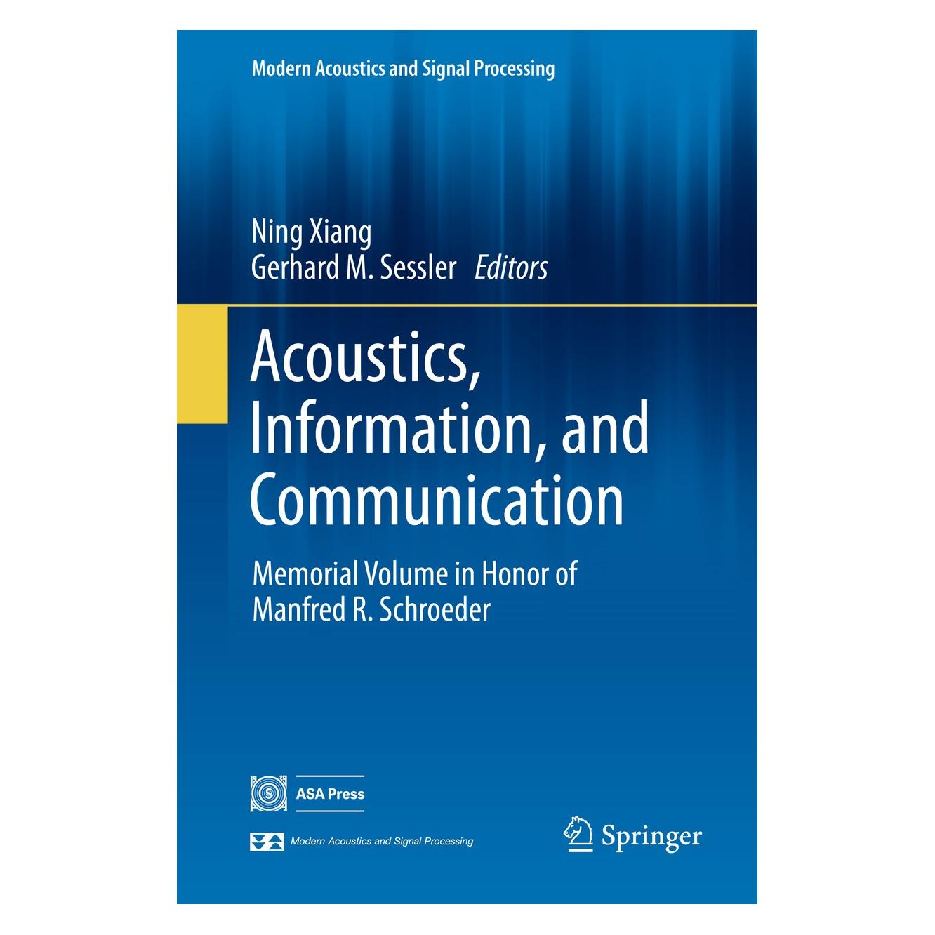 Springer Acoustics, Information, and Communication (Englisch, Hardcover, Gerhard M. Sessler, Ning Xiang) (9783319056593)