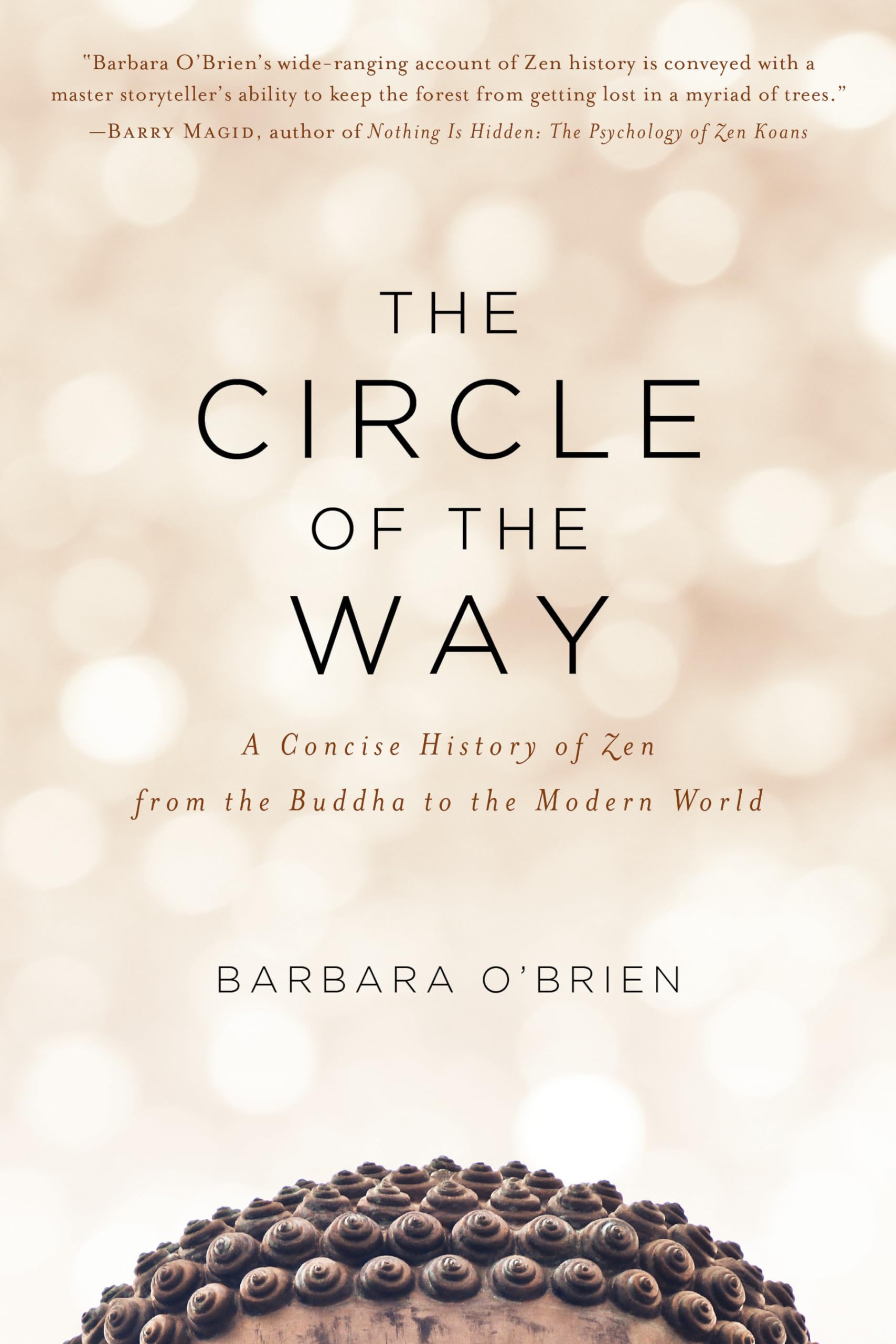 Barbara O'Brien - The Circle of the Way: A Concise History of Zen from the Buddha to the Modern World - Preis vom 19.10.2026 19:33:35 h