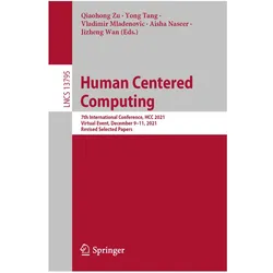Human Centered Computing, Fachbücher von Jizheng Wan, Aisha Naseer, Vladimir Mladenovic, Qiaohong Zu, Yong Tang