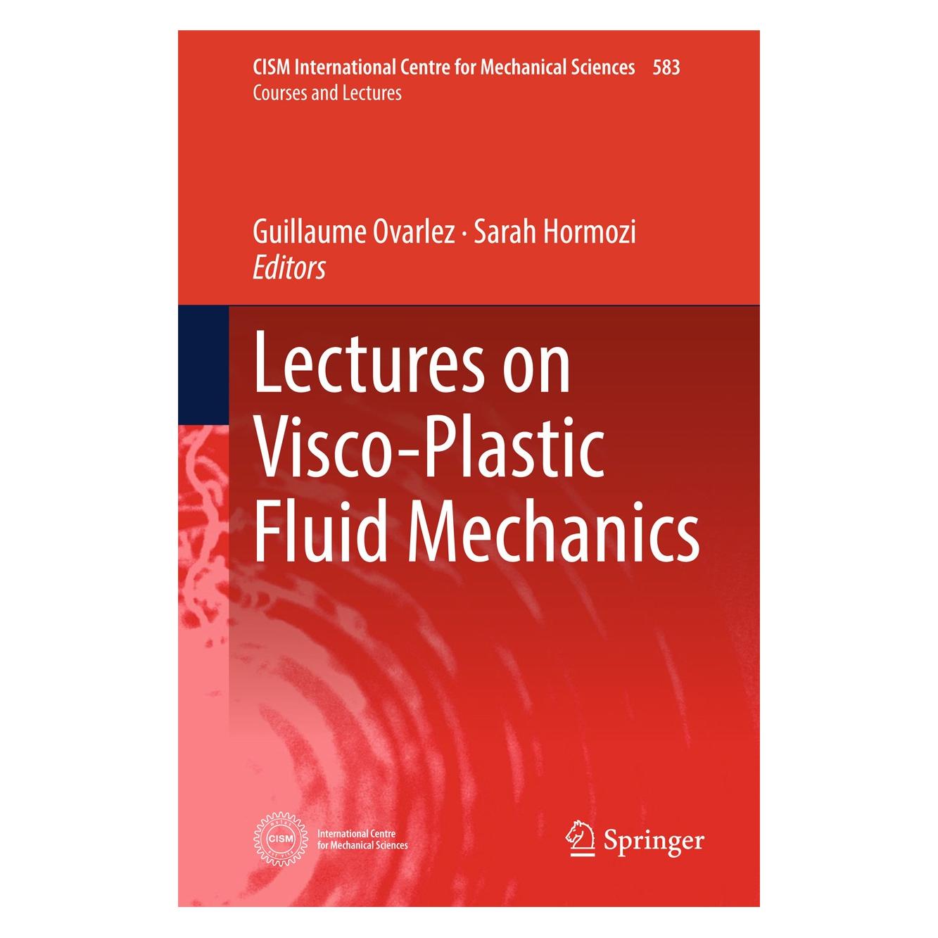 Springer Visco-plastic Fluids: from Theory to Ap (Hardcover, Guillaume Ovarlez, Sarah Hormozi) (9783319894379)