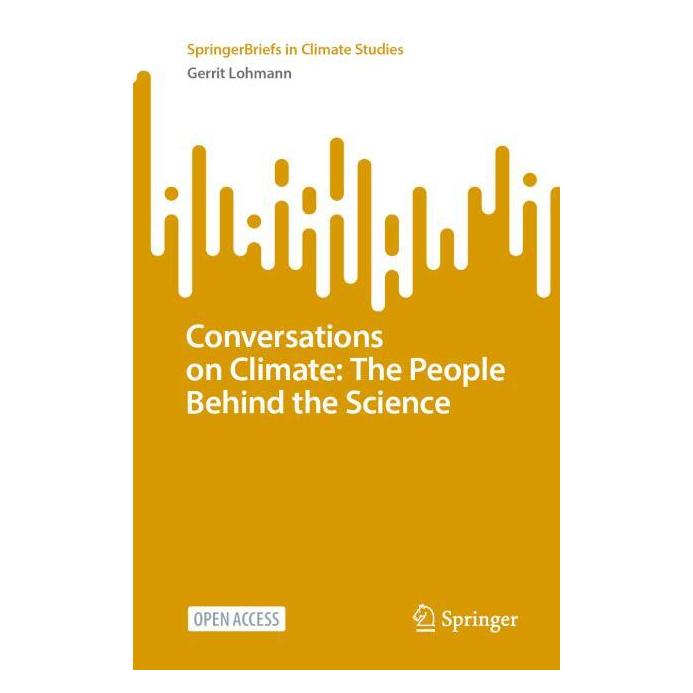 Springer Conversations on Climate: The People Behind the Science (Englisch, Softcover, Gerrit Lohmann) (67911511)