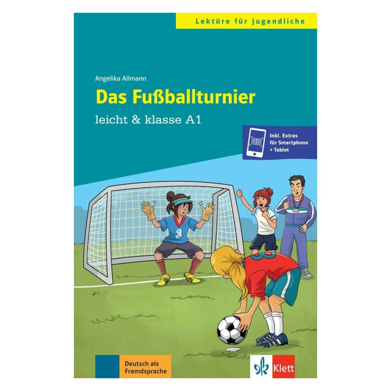 Ernst Klett Das Fussballturnier. Buch + Online (Deutsch, Softcover, Angelika Allmann) (K5 081503877)