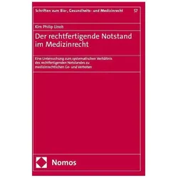 Der rechtfertigende Notstand im Medizinrecht, Sachbücher von Kim Philip Linoh