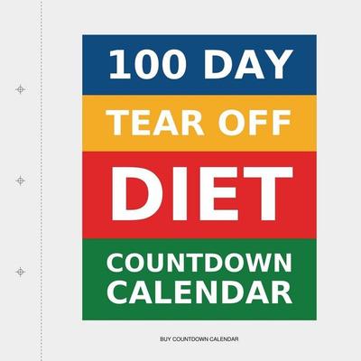 100 Day Tear-Off Diet Countdown Calendar, Taschenbuch von Buy Countdown Calendar, Transcripture International, 978-1-922217-56-1