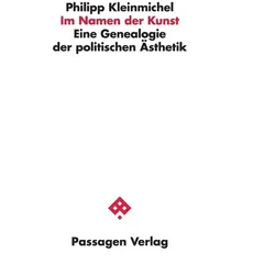 Im Namen der Kunst, Fachbücher von Philipp Kleinmichel
