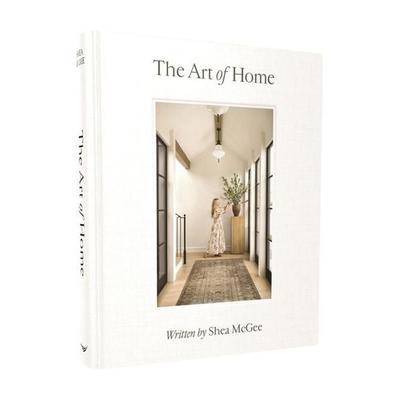 The Art of Home, Gebundene Ausgabe von Shea McGee, Harper Collins Publ. USA, 978-0-7852-3683-2