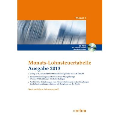 Monats-Lohnsteuertabelle 2013, Taschenbuch von , Rehm, 978-3-8073-0188-4