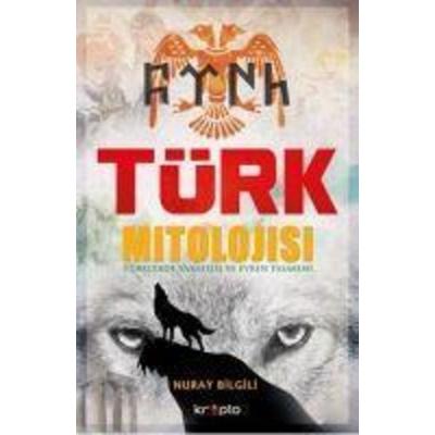 Türk Mitolojisi, Taschenbuch von Nuray Bilgili, Kripto Yayinlari