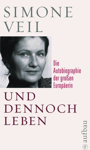 Simone Veil - Und dennoch leben: Die Autobiographie der großen Europäerin - Preis vom 14.10.2026 23:07:16 h