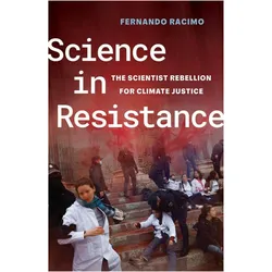 Science in Resistance: The Scientist Rebellion for Climate Justice, Schulbücher von Fernando Racimo