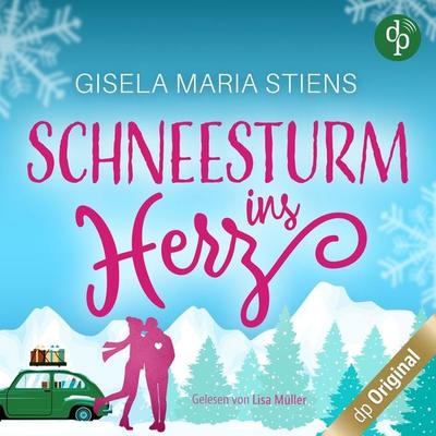 Schneesturm ins Herz - Gisela Maria Stiens, Audio, 9783986378080