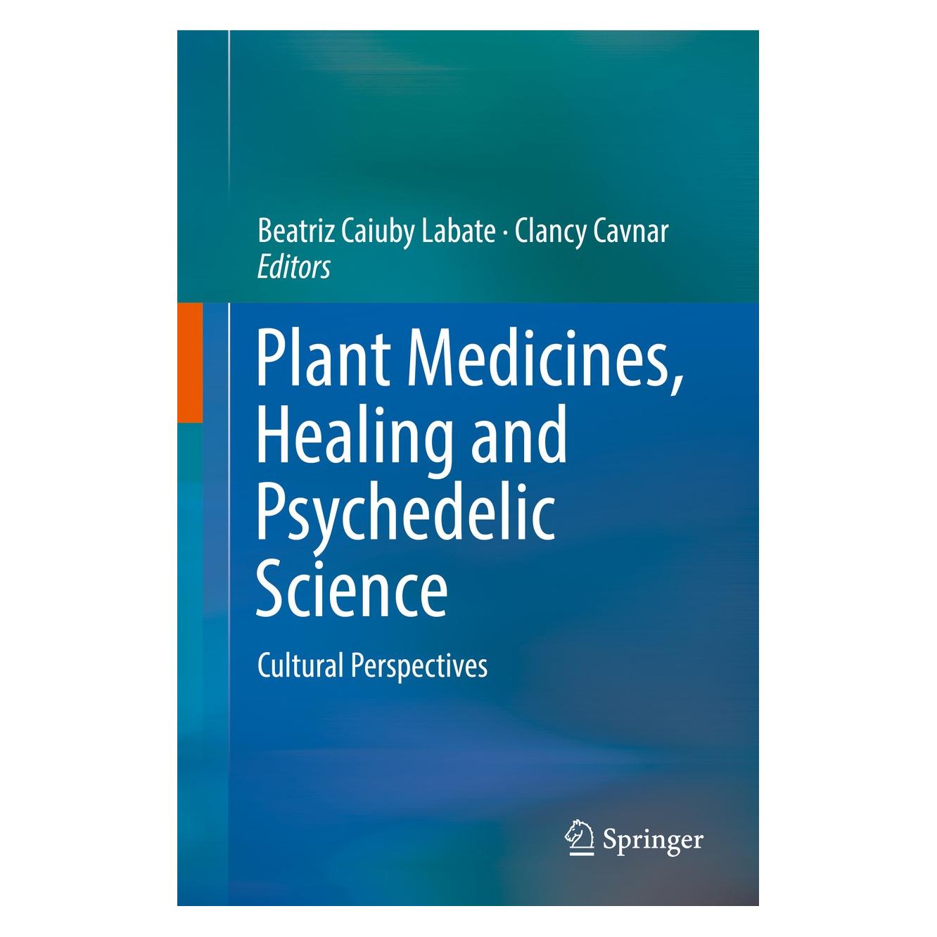 Springer Plant Medicines, Healing and Psychedelic Science (Englisch, Hardcover, Beatriz Caiuby Labate, Clancy Cavnar) (9783319767192)