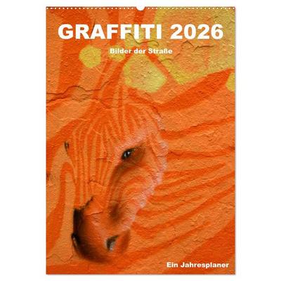 GRAFFITI 2026 / Planer (Wandkalender 2026 DIN A2 hoch), CALVENDO Monatskalender