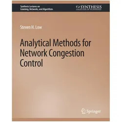 Analytical Methods for Network Congestion Control, Fachbücher von Steven H. Low