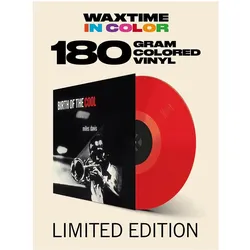 Waxtime, Schallplatten, Birth Of Cool (Ltd.180g Farbiges Vinyl) (Miles Davis)