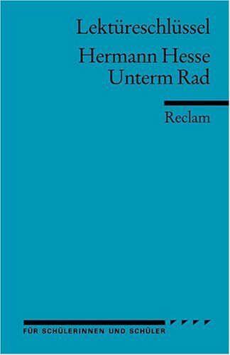 Georg Patzer - Hermann Hesse: Unterm Rad. Lektüreschlüssel - Preis vom 07.10.2026 11:45:10 h