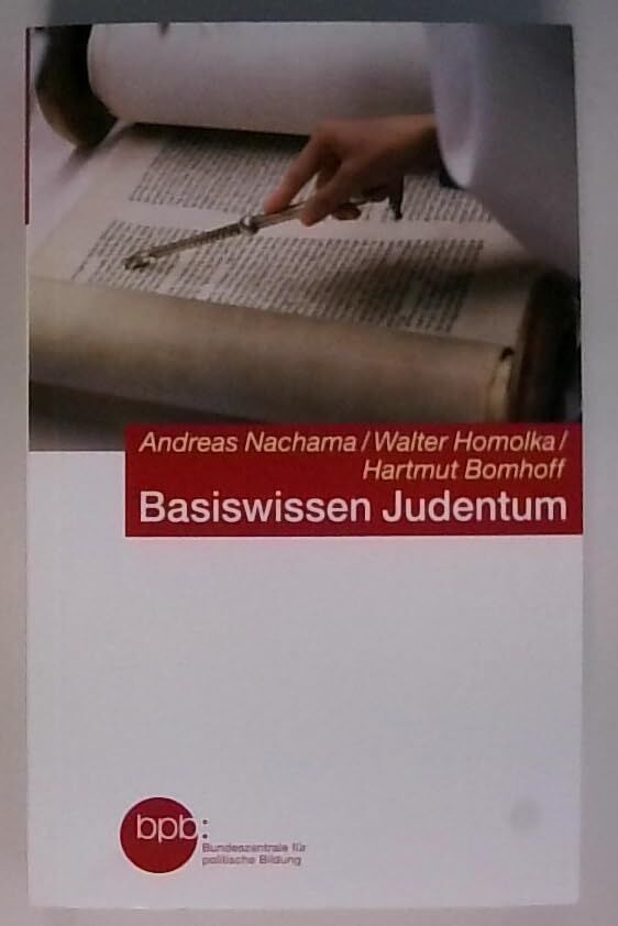 Andreas Nachama / Walter Homolka / Hartmut Bomhoff - Basiswissen Judentum - Preis vom 02.10.2026 23:42:20 h