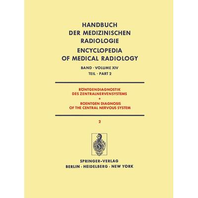 Röntgendiagnostik des Zentralnervensystems Teil 2 / Roentgen Diagnosis of the Central Nervous System Part 2, Taschenbuch von S. Kunze,H.-F.