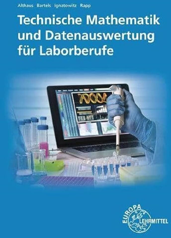 Henrik Althaus - Technische Mathematik und Datenauswertung für Laborberufe - Preis vom 13.10.2026 19:28:25 h