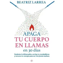 Apaga tu cuerpo en llamas en 30 días, Ratgeber