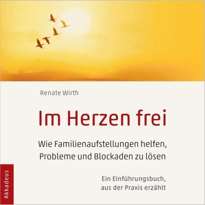 Im Herzen frei - Renate Wirth, Audio, 9783948694111