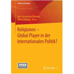 Religionen - Global Player in der inter, Sachbücher von Ines-Jacqueline Werkner, Oliver Hidalgo
