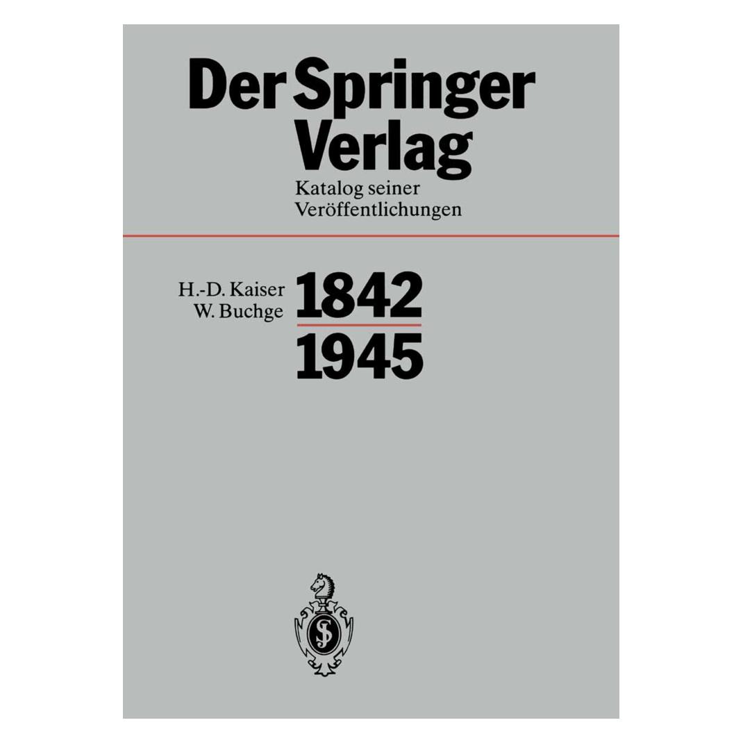 Springer Der Springer-Verlag (Deutsch, Softcover, Heinz Sarkowski) (7995275)