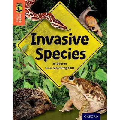 Oxford Reading Tree TreeTops inFact: Level 13: Invasive Species, Taschenbuch von Jo Bourne, Oxford University Press, 978-0-19-830658-0