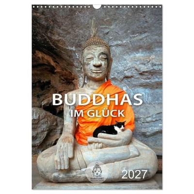 Buddhas im Glück (Wandkalender 2027 DIN A3 hoch), CALVENDO Monatskalender