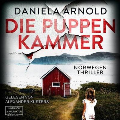 Die Puppenkammer - Daniela Arnold, Audio, 4066004485850